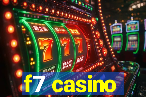 f7 casino